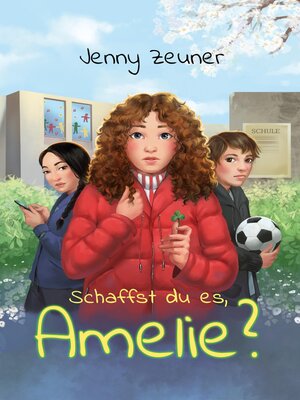 cover image of Schaffst du es, Amelie?